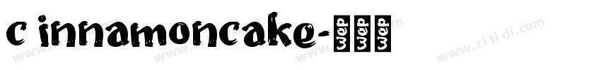 c innamoncake字体转换